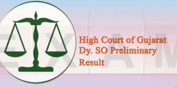 High Court of Gujarat Dy. SO Preliminary Result 2021