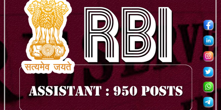 RBI Recruitment For Assistant 950 Posts