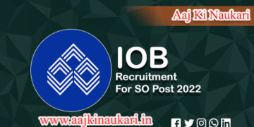 IOB Recruitment 2022 for SO posts