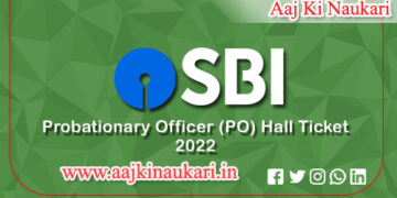SBI Probationary Officer (PO) Hall Ticket 2022
